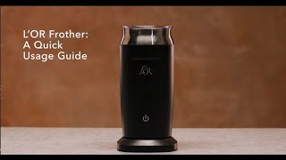 LOR Milk Frother A Quick Usage Guide [upl. by Spring]