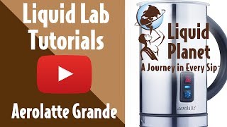 Liquid Lab  Aerolatte Grande Milk Frother [upl. by Beitch]