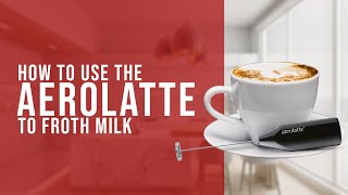 How To Use the AeroLatte To Froth Milk [upl. by Genni408]