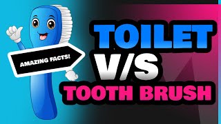 Toilet and Tooth Brush [upl. by Fruin624]