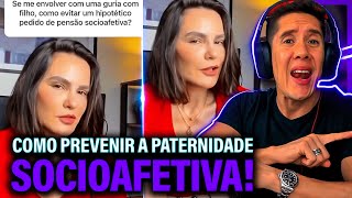 Como Se Prevenir Da Paternidade Socioafetiva E Pensão Socioafetiva [upl. by Lrigybab]